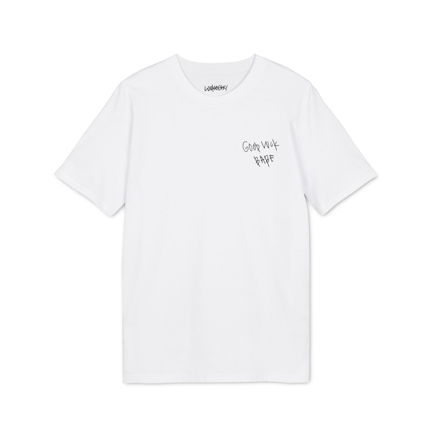 Good Luck Babe T-Shirt