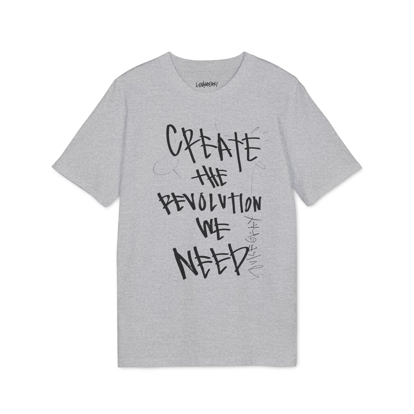 Create The Revolution We Need T-Shirt