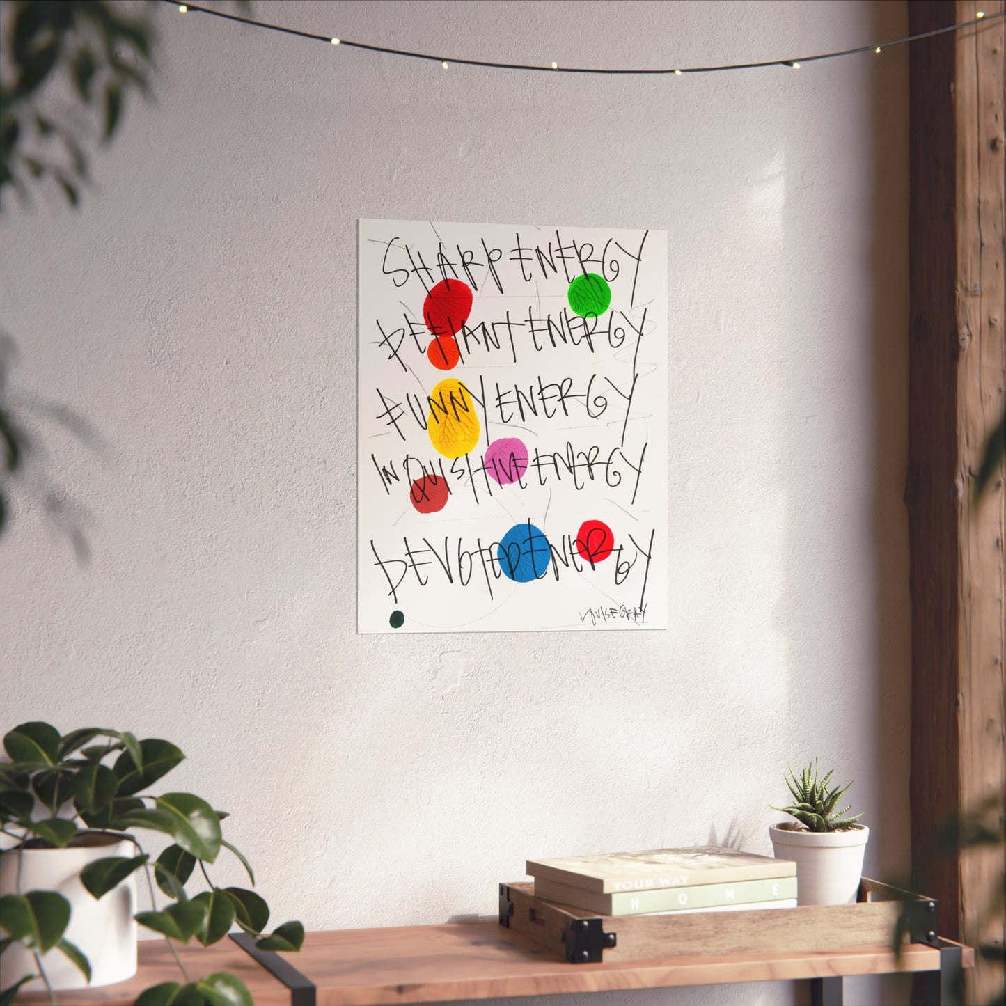"Sharp Energy, Defiant Energy" Fine Art Poster