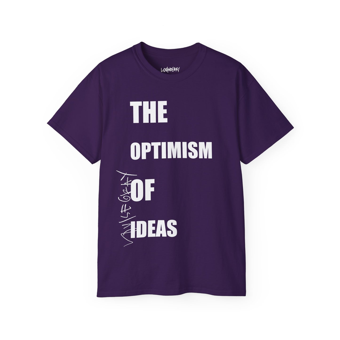 THE OPTIMISM OF IDEAS Ultra Cotton Slogan Tee