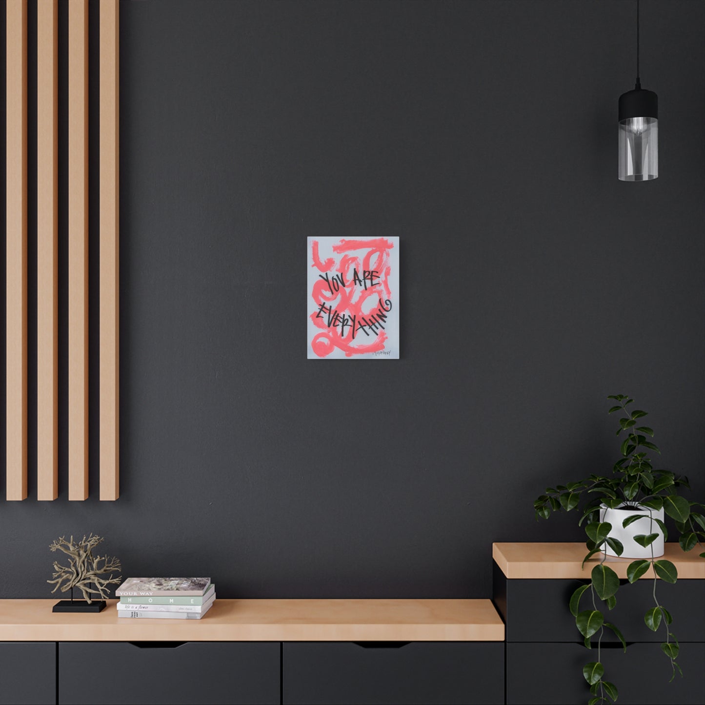 ‘You Are Everything' Canvas Print