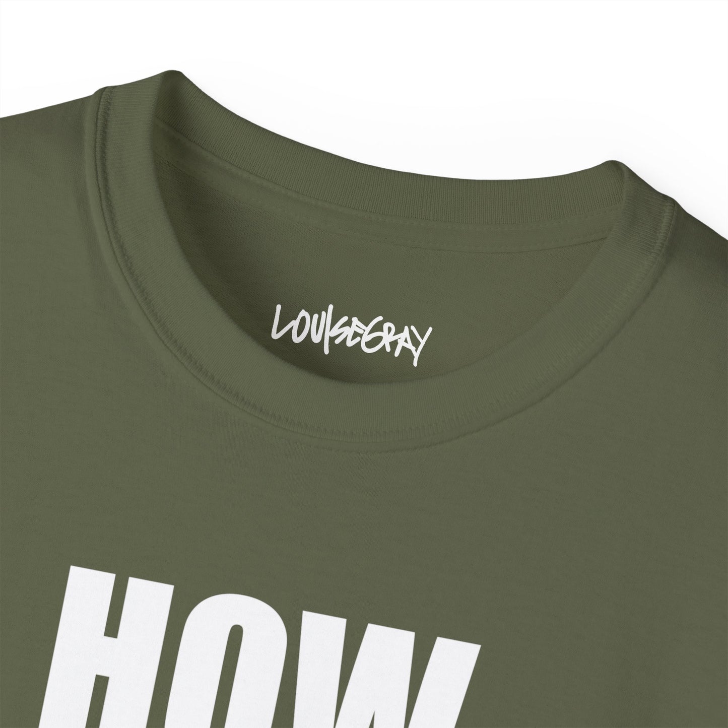 HOW YOU ACT HAS POWER Ultra Cotton Slogan Tee