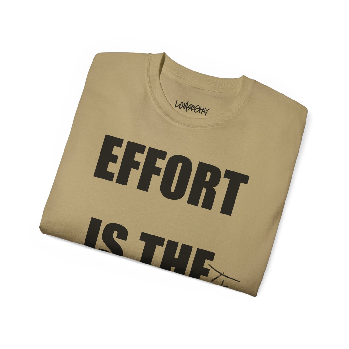 EFFORT IS THE FUTURE Ultra Cotton Slogan Tee