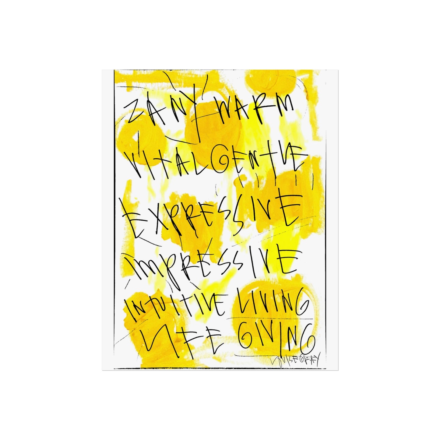 "Zany and Warm" Fine Art Poster