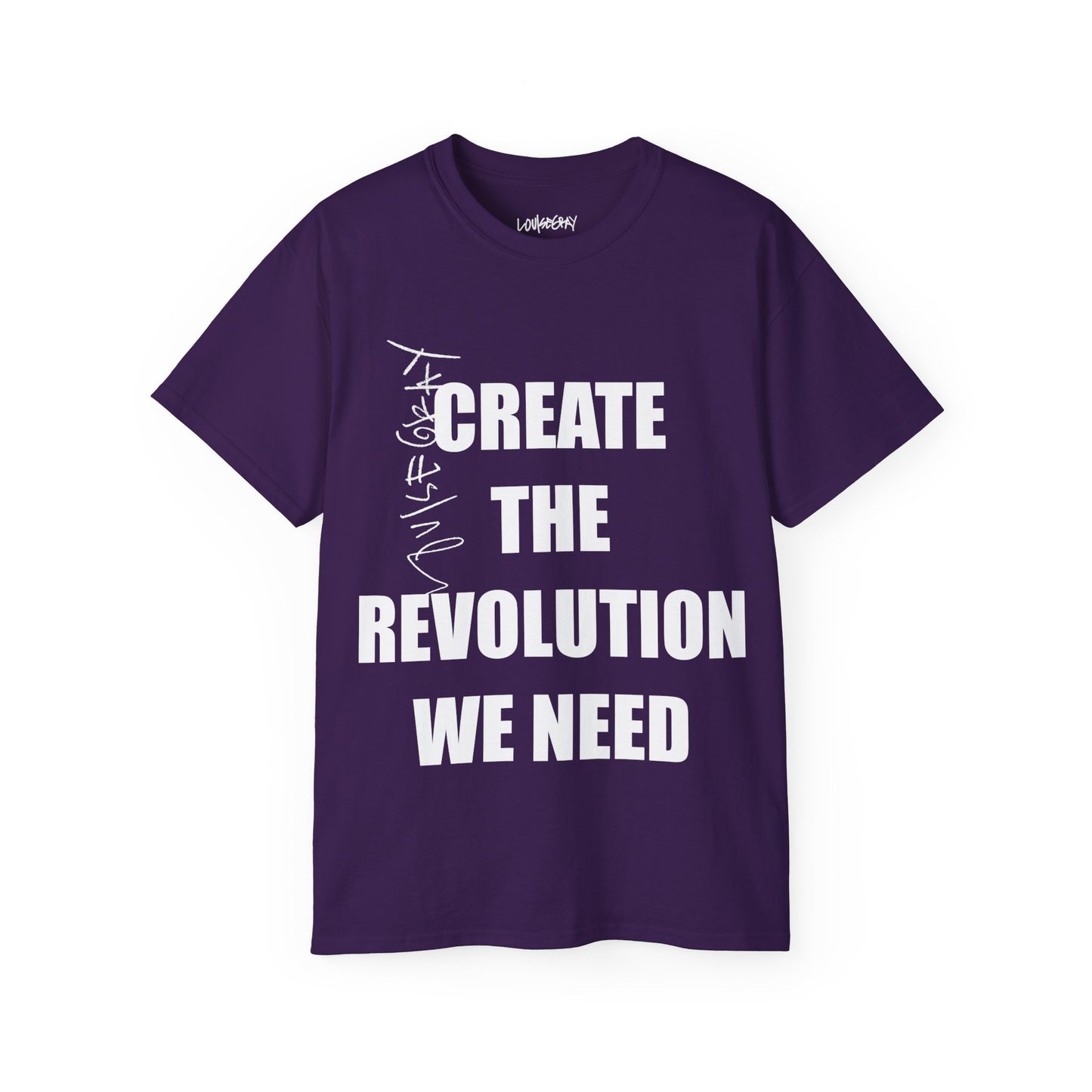 CREATE THE REVOLUTION WE NEED Ultra Cotton Slogan Tee