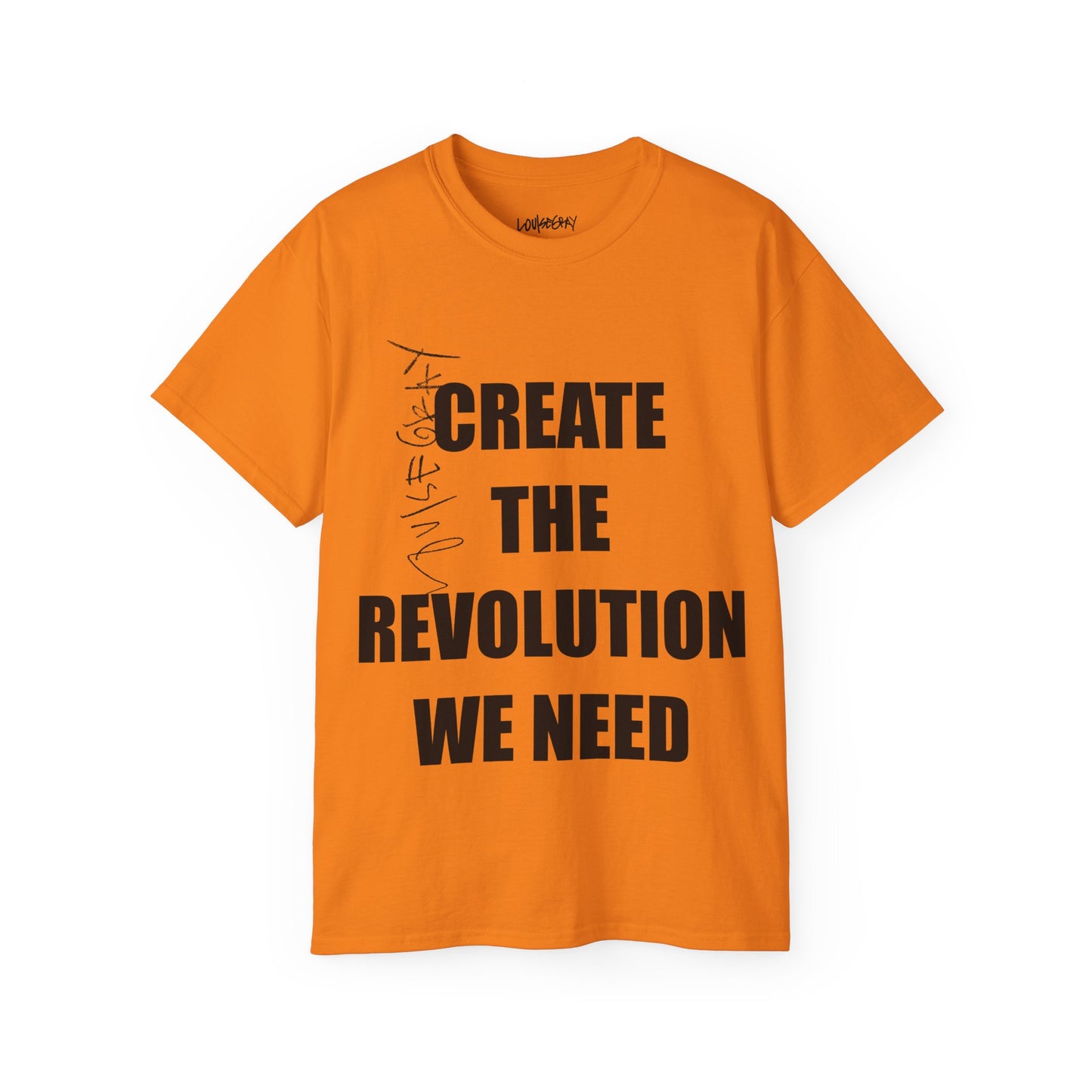 CREATE THE REVOLUTION WE NEED Ultra Cotton Slogan Tee