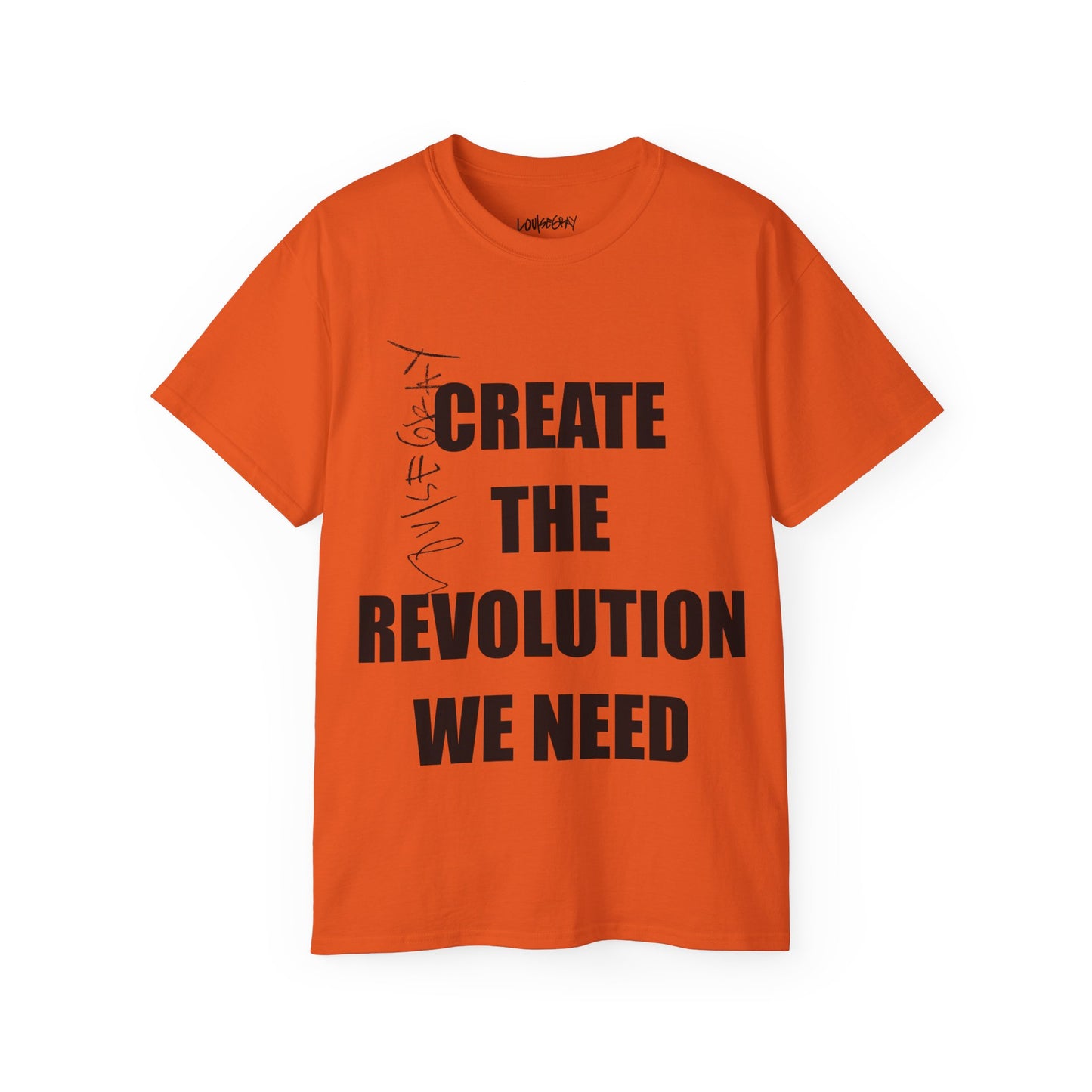 CREATE THE REVOLUTION WE NEED Ultra Cotton Slogan Tee