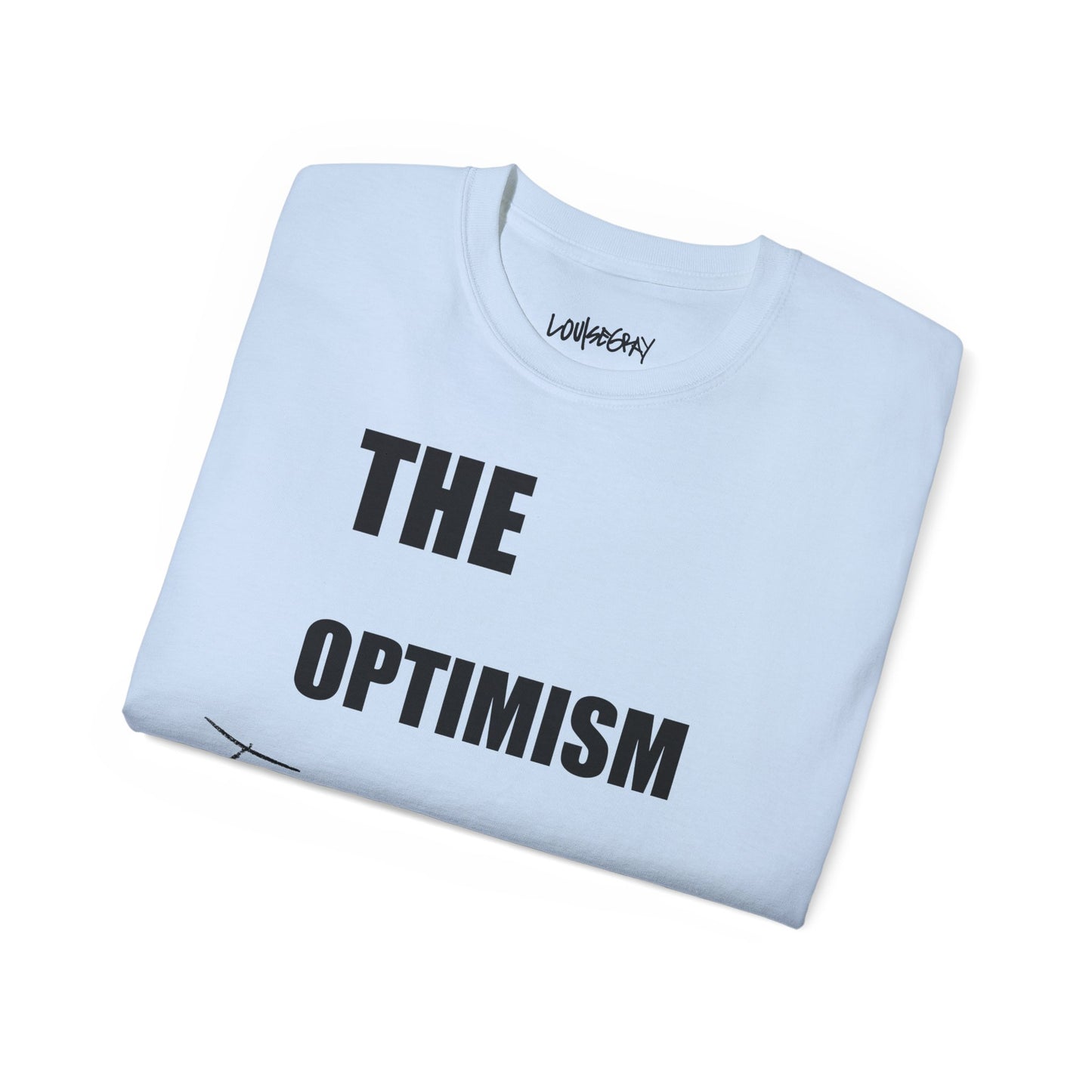 THE OPTIMISM OF IDEAS Ultra Cotton Slogan Tee