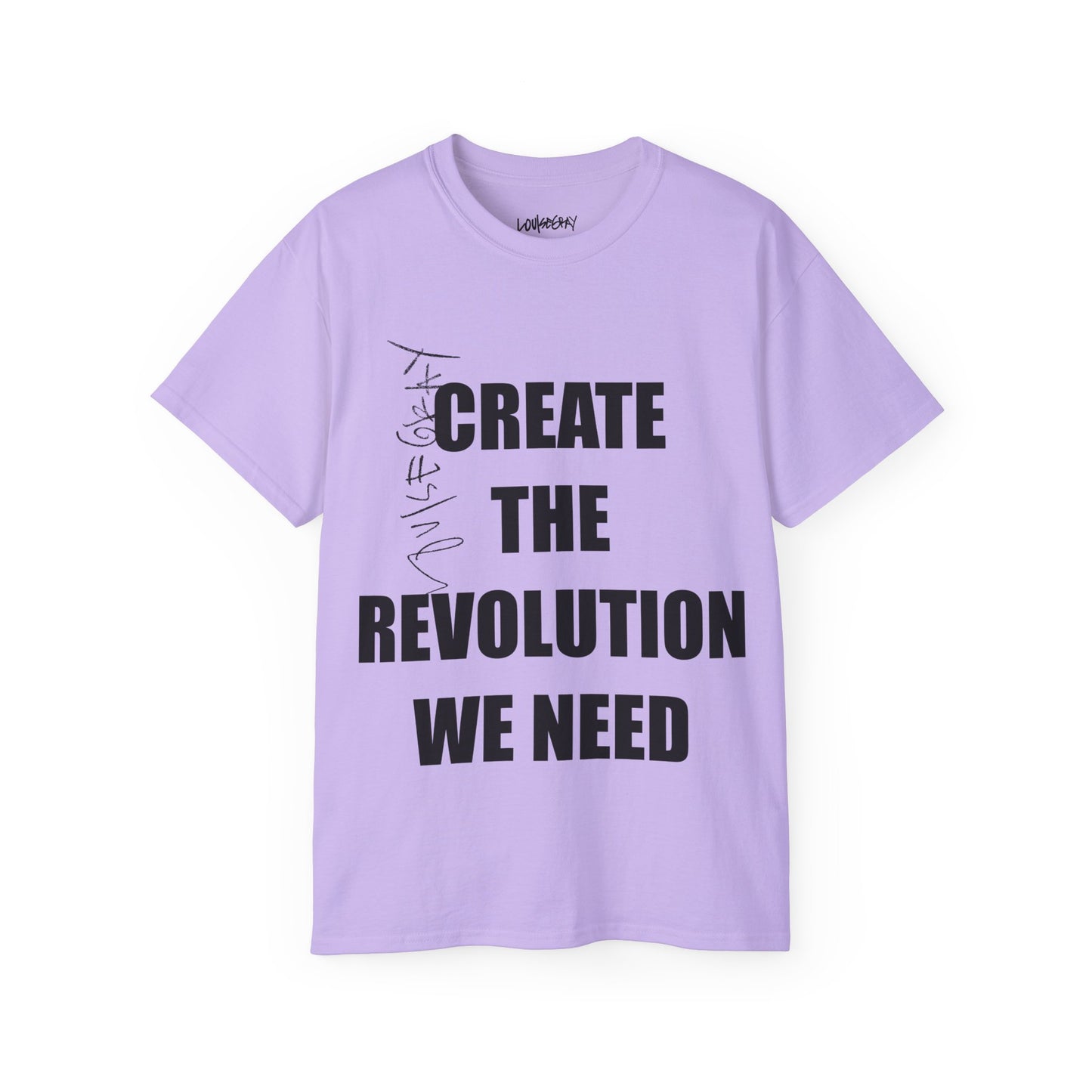 CREATE THE REVOLUTION WE NEED Ultra Cotton Slogan Tee