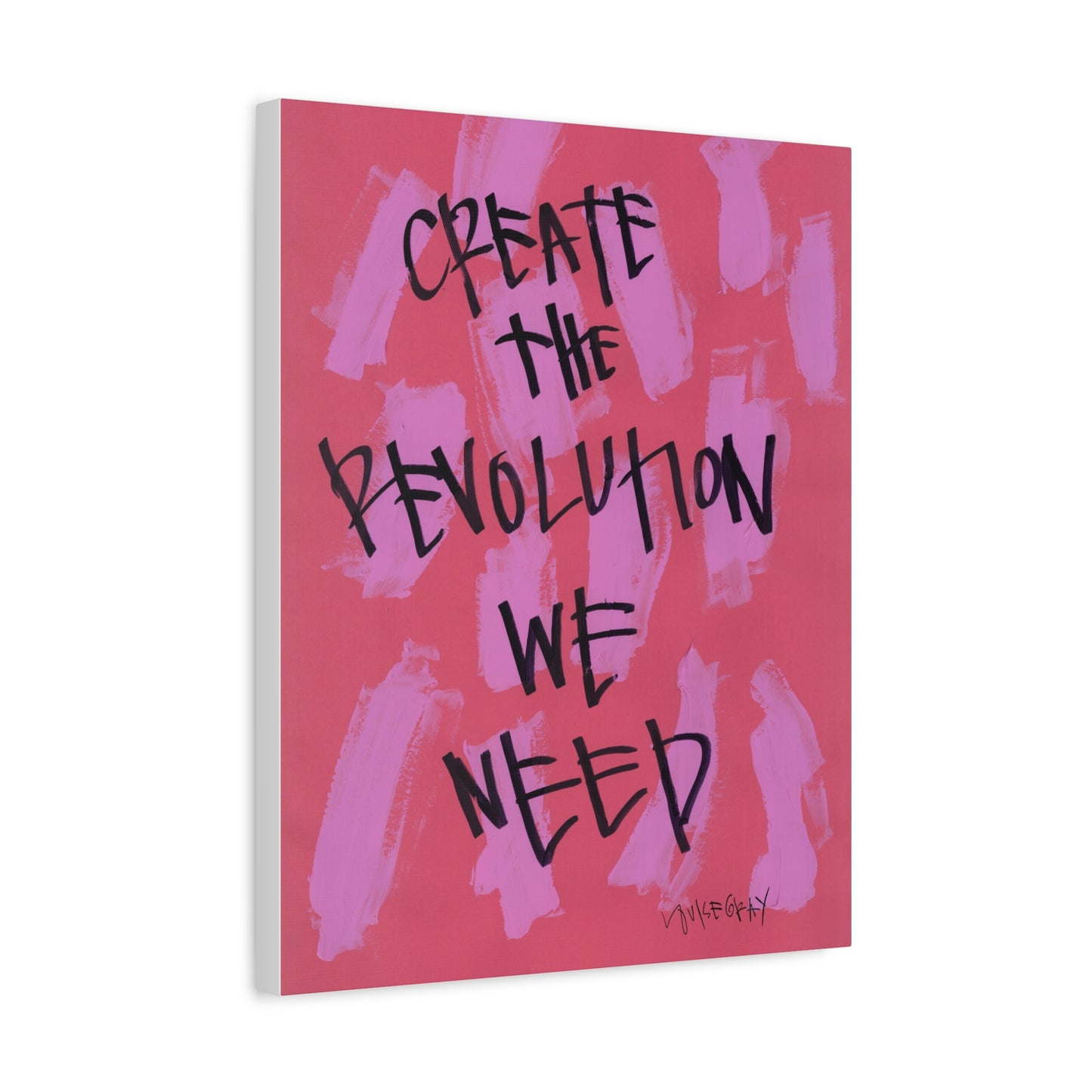 ‘Create The Revolution We Need' Canvas Print