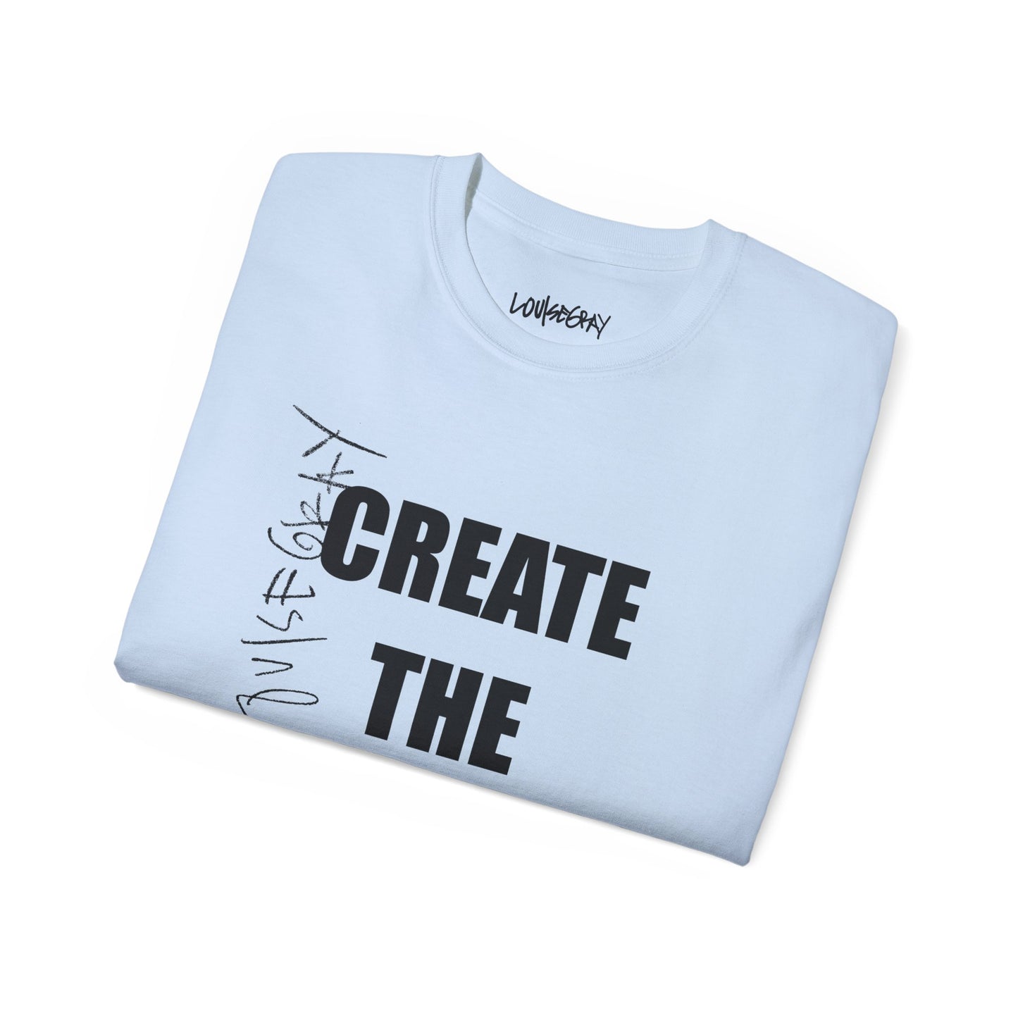 CREATE THE REVOLUTION WE NEED Ultra Cotton Slogan Tee