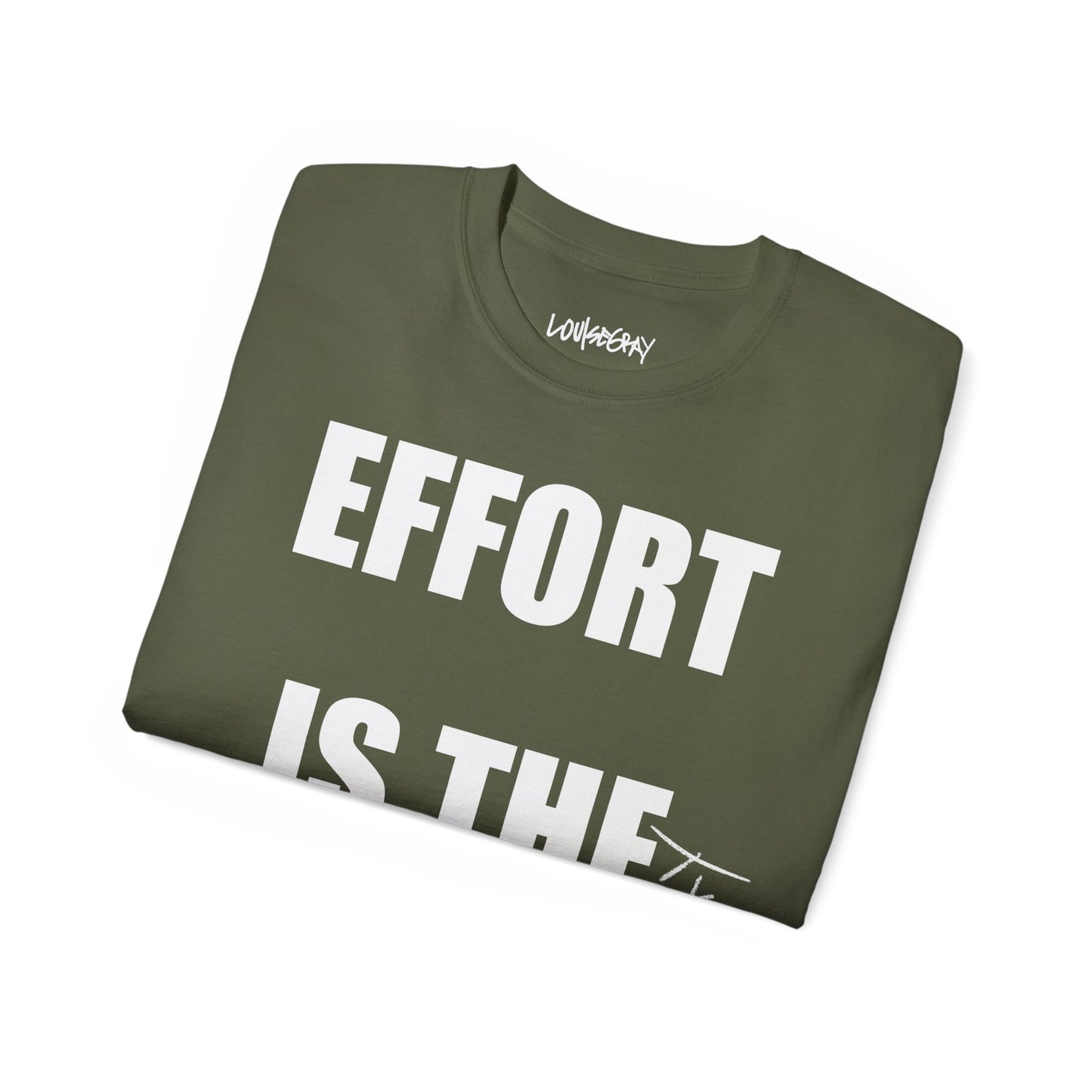 EFFORT IS THE FUTURE Ultra Cotton Slogan Tee