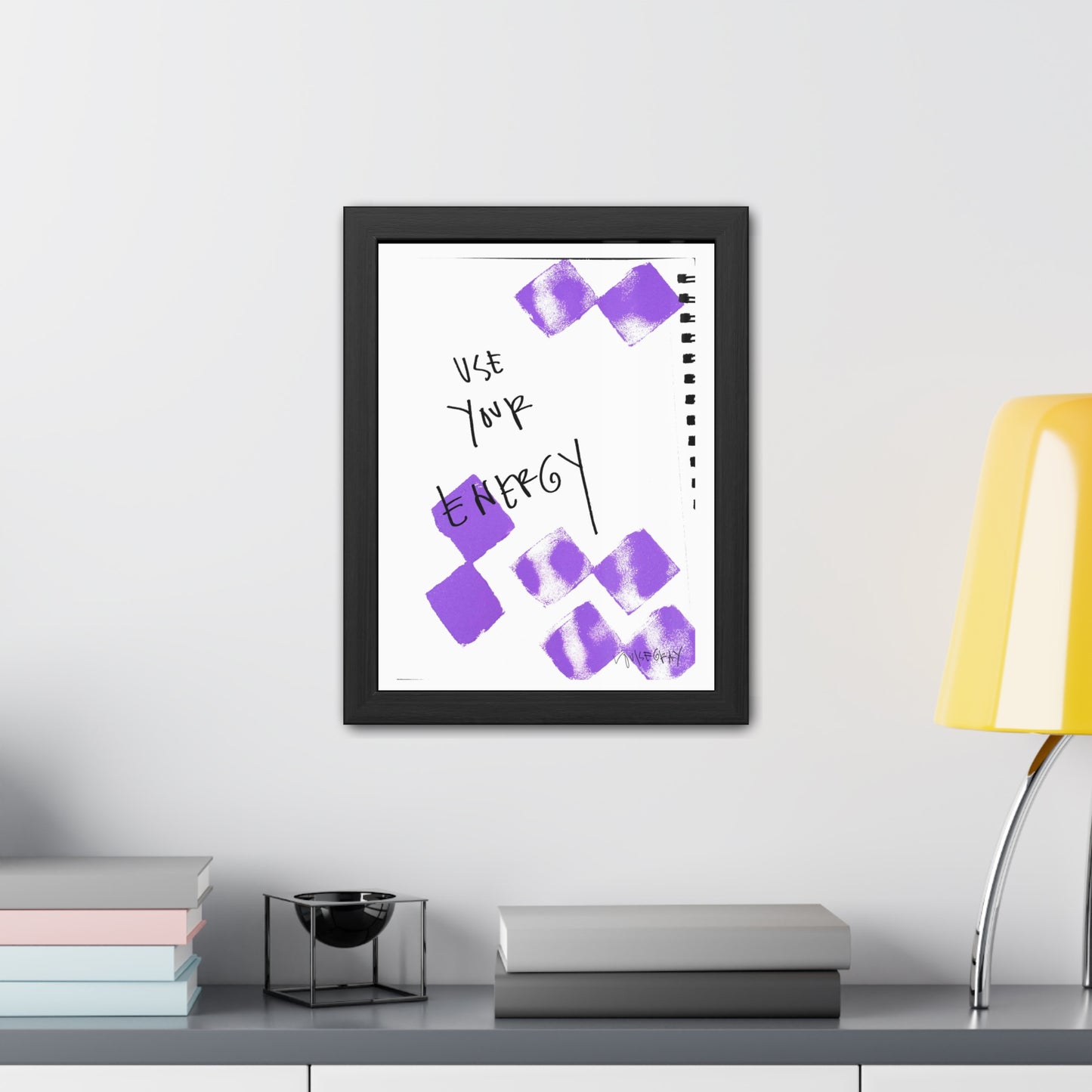Framed Poster - “Use Your Energy” Art for Home