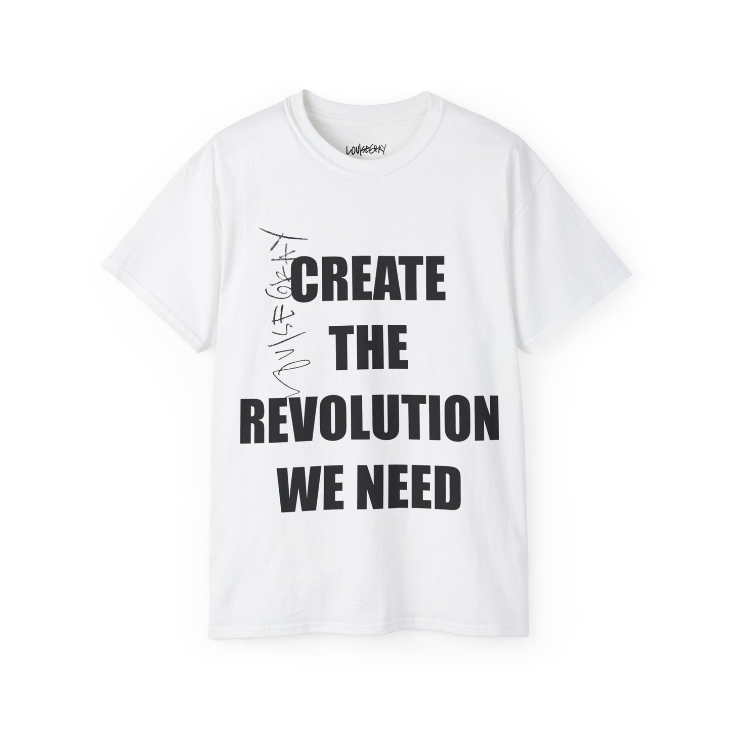 CREATE THE REVOLUTION WE NEED Ultra Cotton Slogan Tee