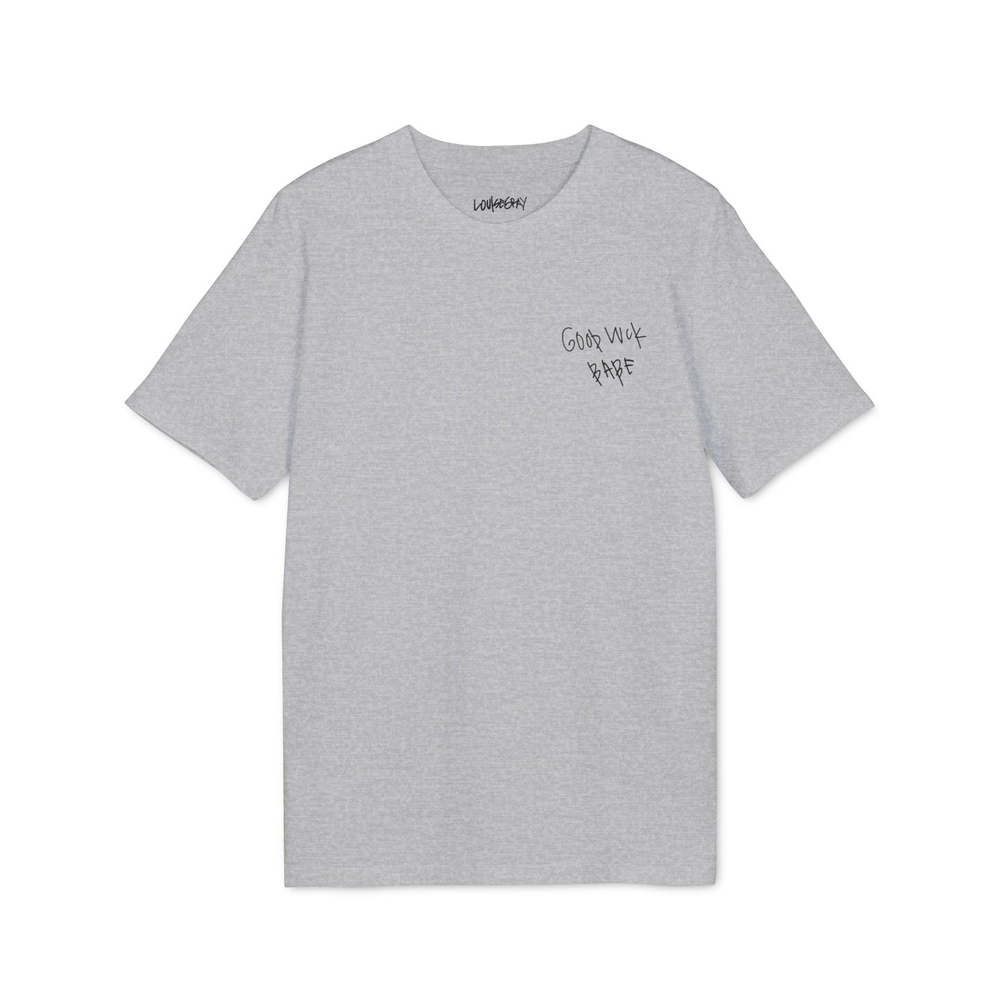 Good Luck Babe T-Shirt