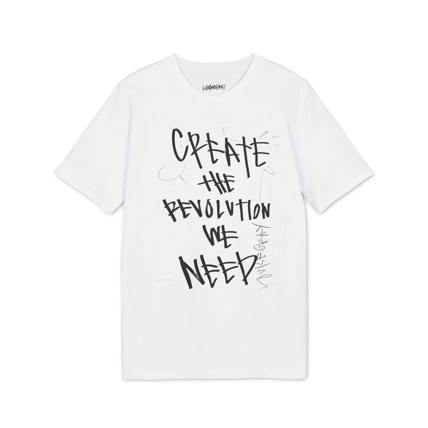 Create The Revolution We Need T-Shirt