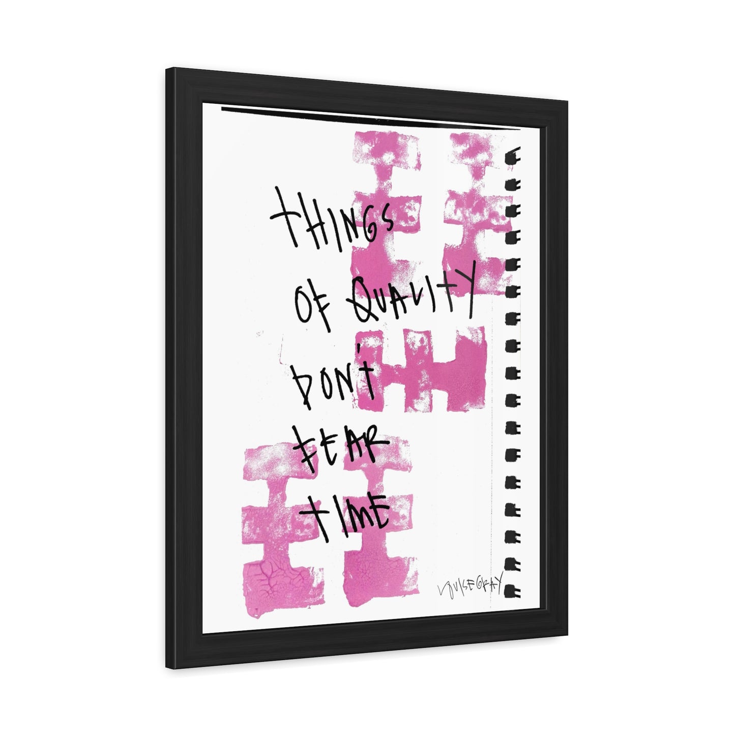 “Things Of Quality Don’t Fear Time” Framed Poster