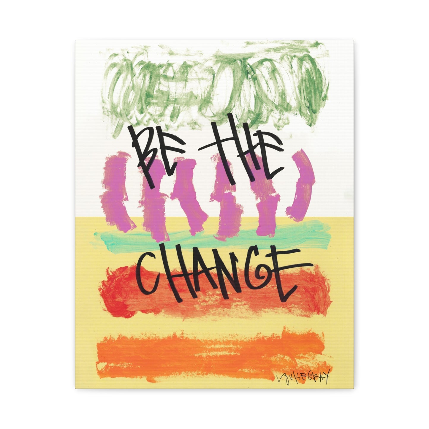‘Be The Change' Canvas Print
