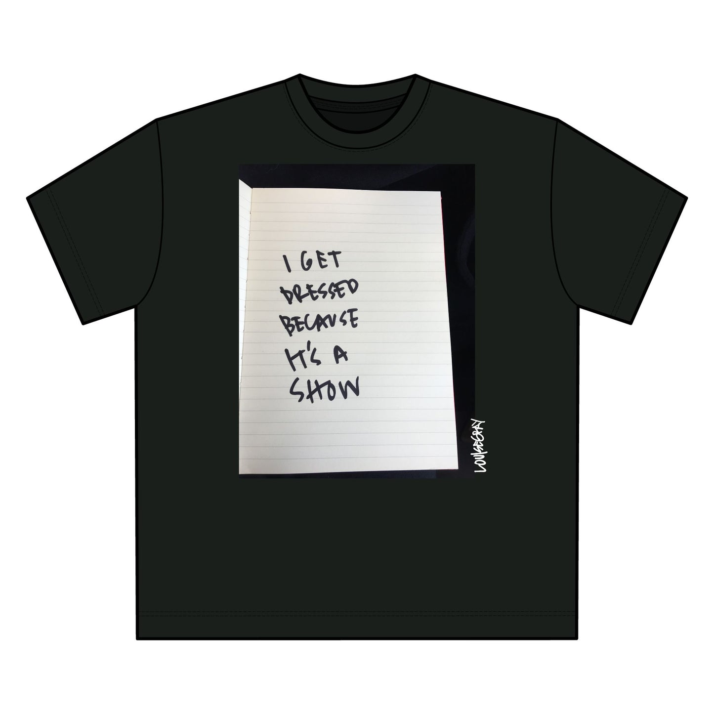 I Get Dressed T-Shirt