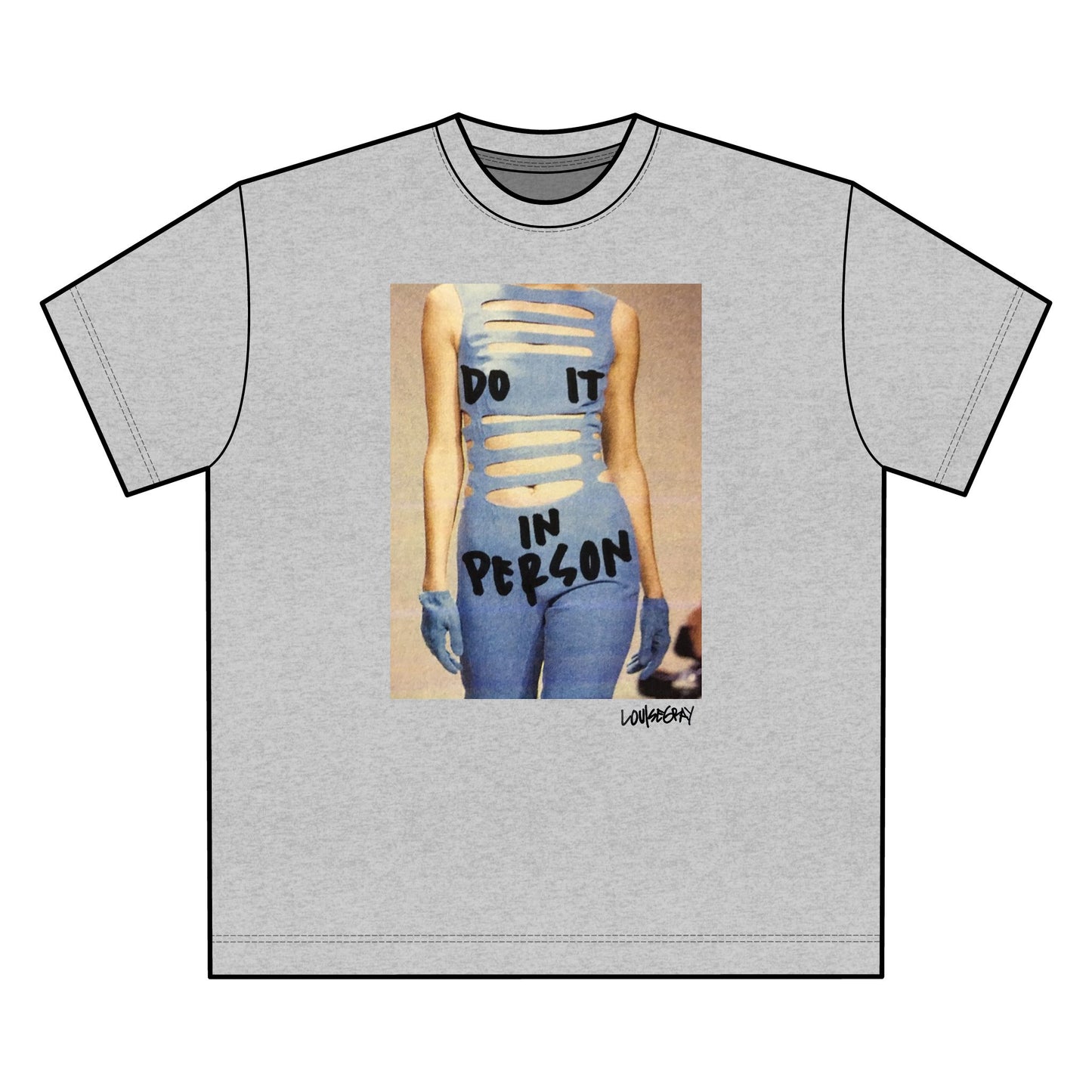 Do It In Person T-Shirt