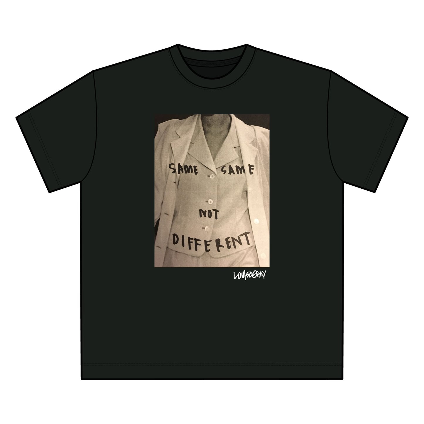 Same Same Not Different T-shirt