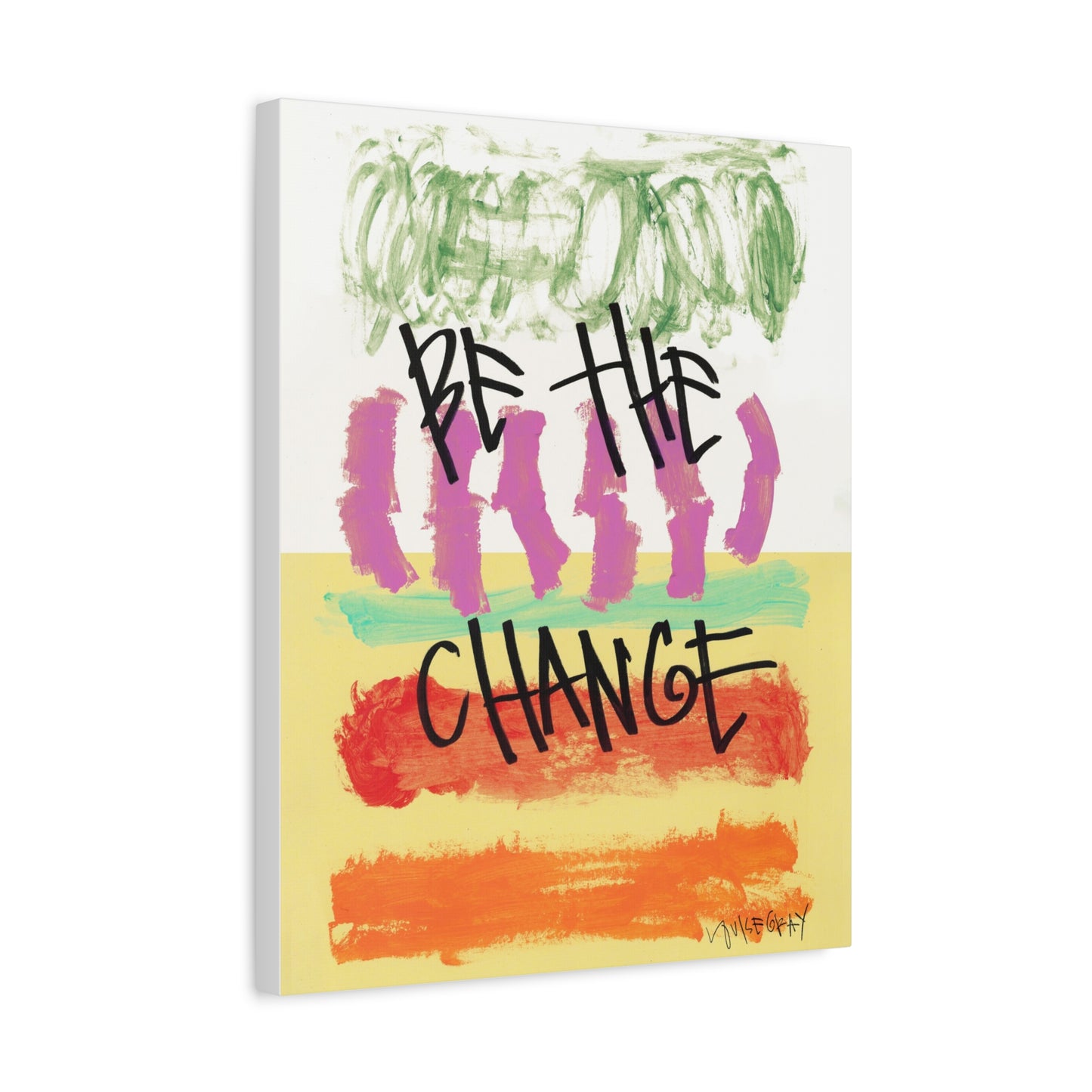 ‘Be The Change' Canvas Print