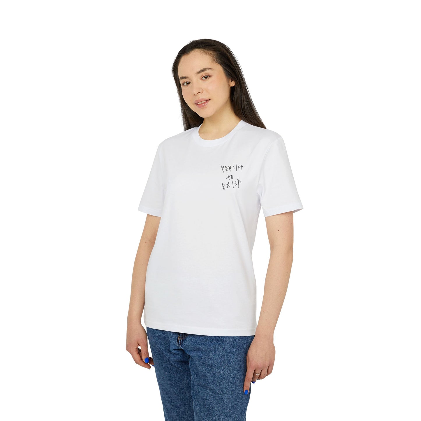 Persist to Exist T-Shirt