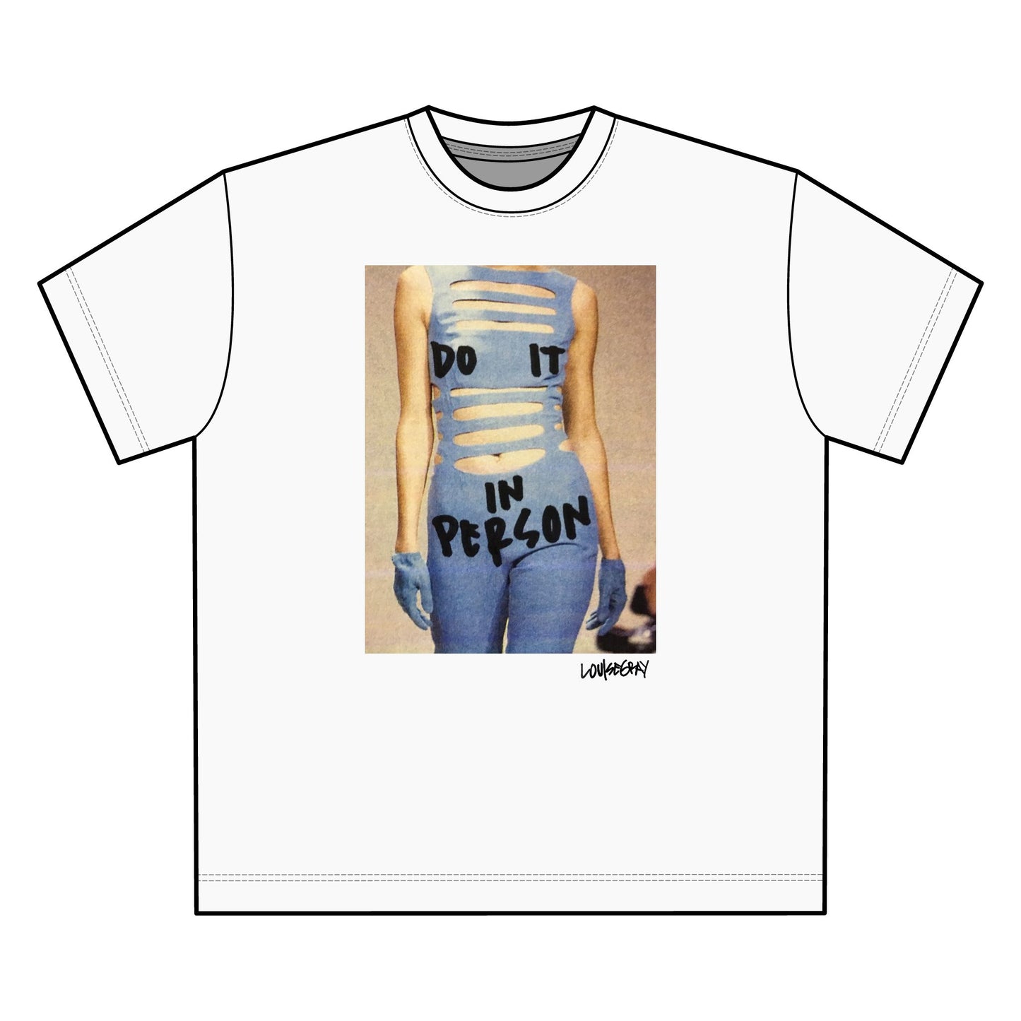 Do It In Person T-Shirt