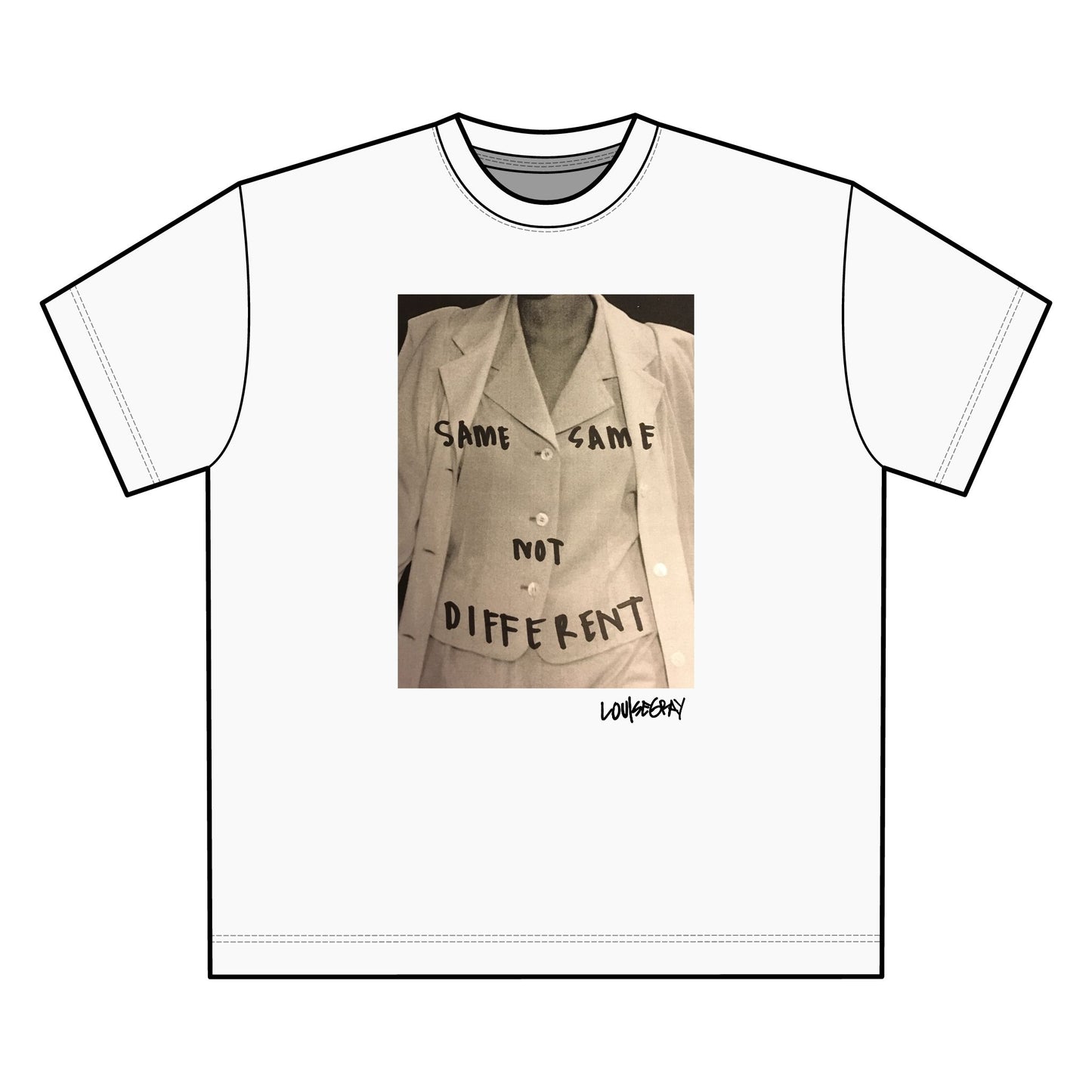 Same Same Not Different T-shirt