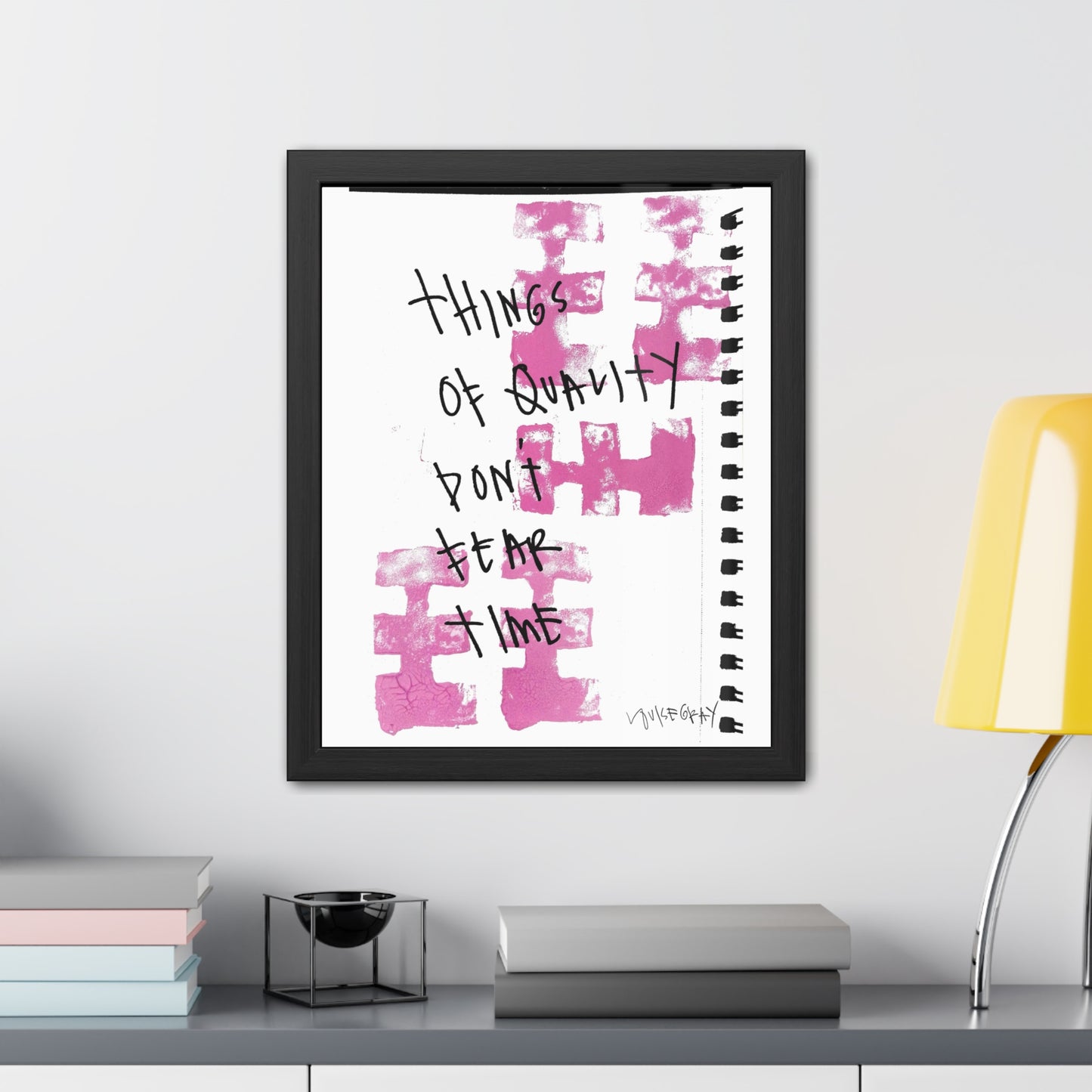 “Things Of Quality Don’t Fear Time” Framed Poster