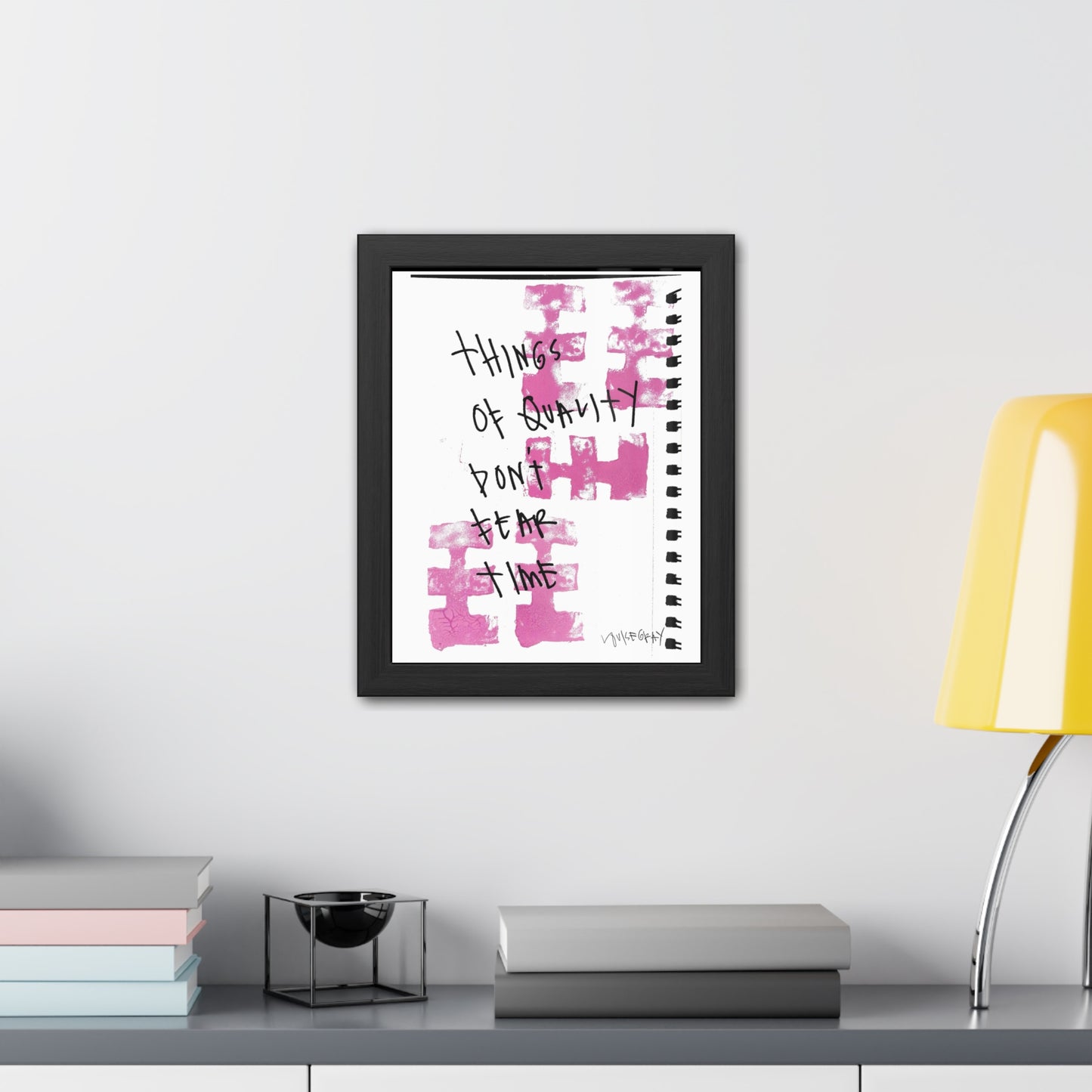 “Things Of Quality Don’t Fear Time” Framed Poster