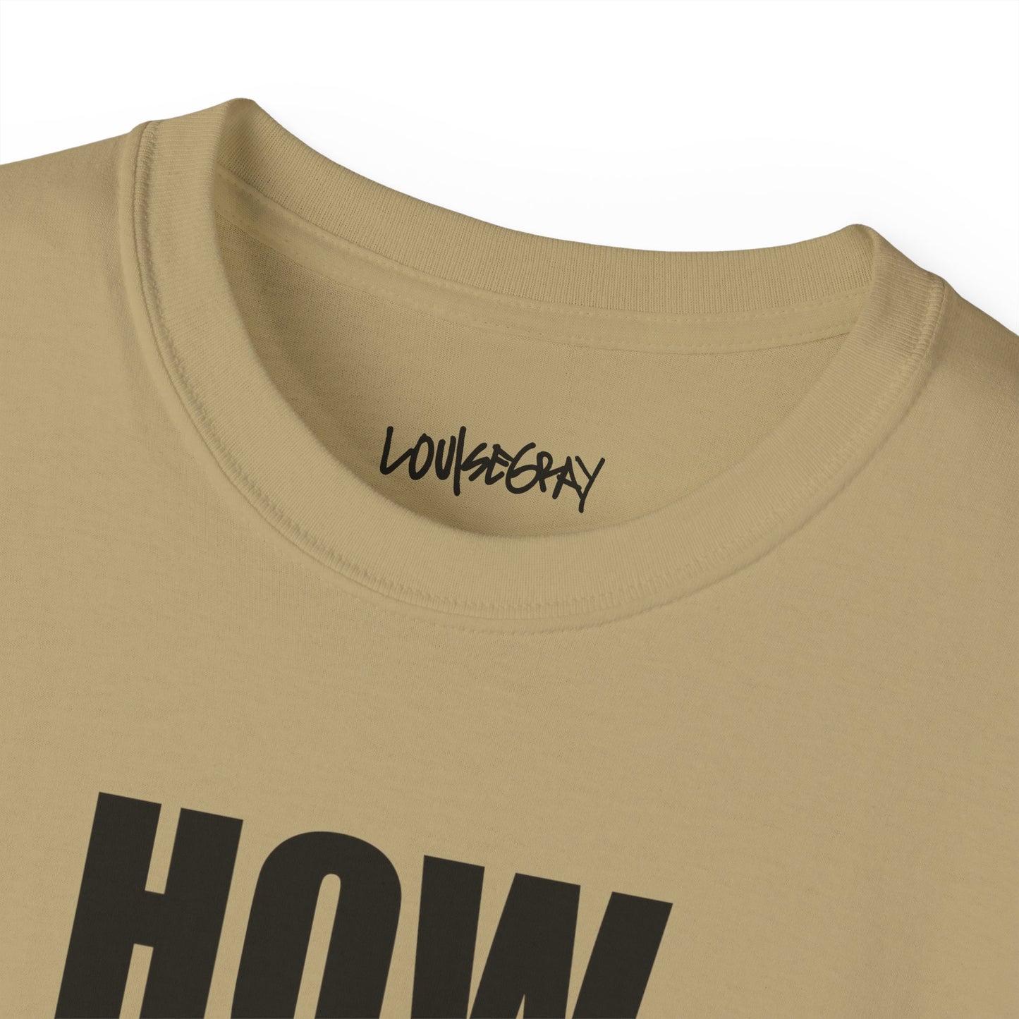 HOW YOU ACT HAS POWER Ultra Cotton Slogan Tee